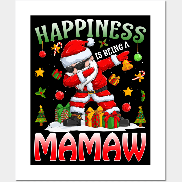 Happiness Is Being A Mamaw Santa Christmas Wall Art by intelus